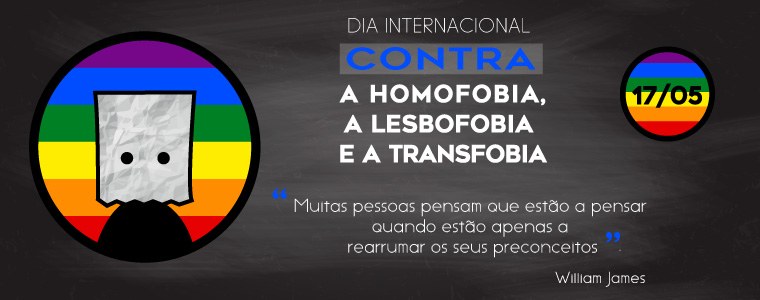 Dia Internacional contra a Homofobia, Transfobia e Lesbofobia Dia Internacional contra a Homofobia, Transfobia e Lesbofobia
