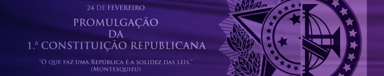 Promulgação da 1.ª Constituição Republicana 