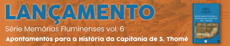 Essentia Editora lança obra sobre a História da Capitania de São Thomé 2