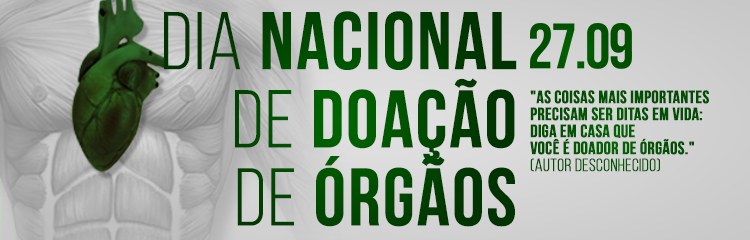 Dia Nacional de Doação de Órgãos - 27 de setembro