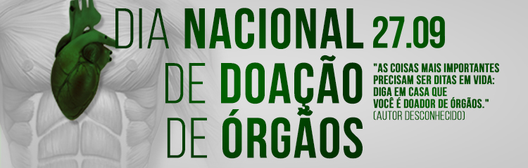 Dia Nacional de Doação de Órgãos - 27 de setembro