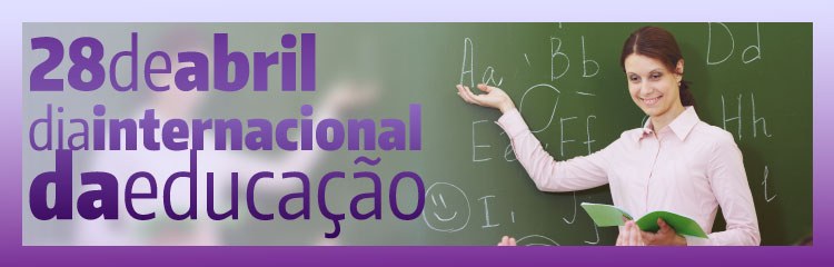 Dia Internacional da Educação 