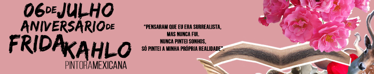 Aniversário de Frida Kahlo