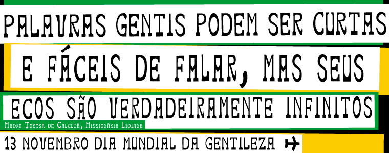 Dia Mundial da Gentileza - 13 de novembro