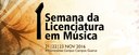 I Semana da Licenciatura em Música do Campus Guarus