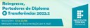 Inscrições abertas para Ingresso de Portadores de Diploma, Reingresso e Transferências 1