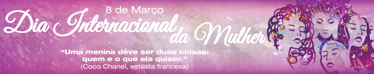 Dia Internacional da Mulher 