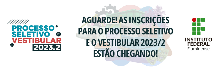 Teaser 1 Processo Seletivo e Vestibular 2023/2