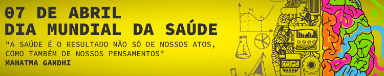 Dia Mundial da Saúde 