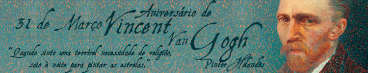 Aniversário de Vincent Van Gogh