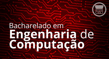 Bacharelado em Engenharia de Computação