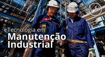 Capa do Curso de Tecnologia em Manutenção Industrial