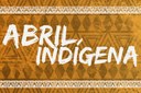 Inscrições de 11 a 19 de abril pelo site abrilindigena.bomjesus.iff.edu.br