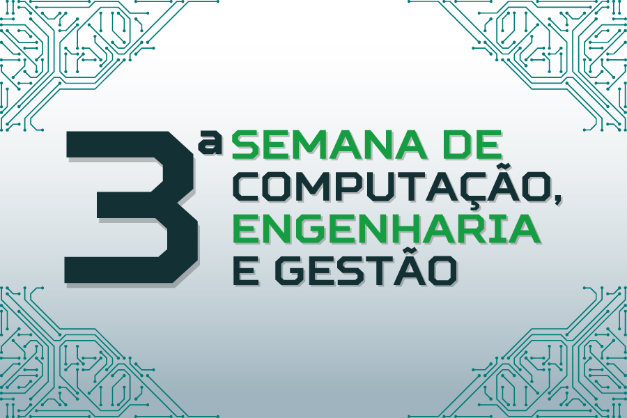 III Semana de Computação, Engenharia e Gestão