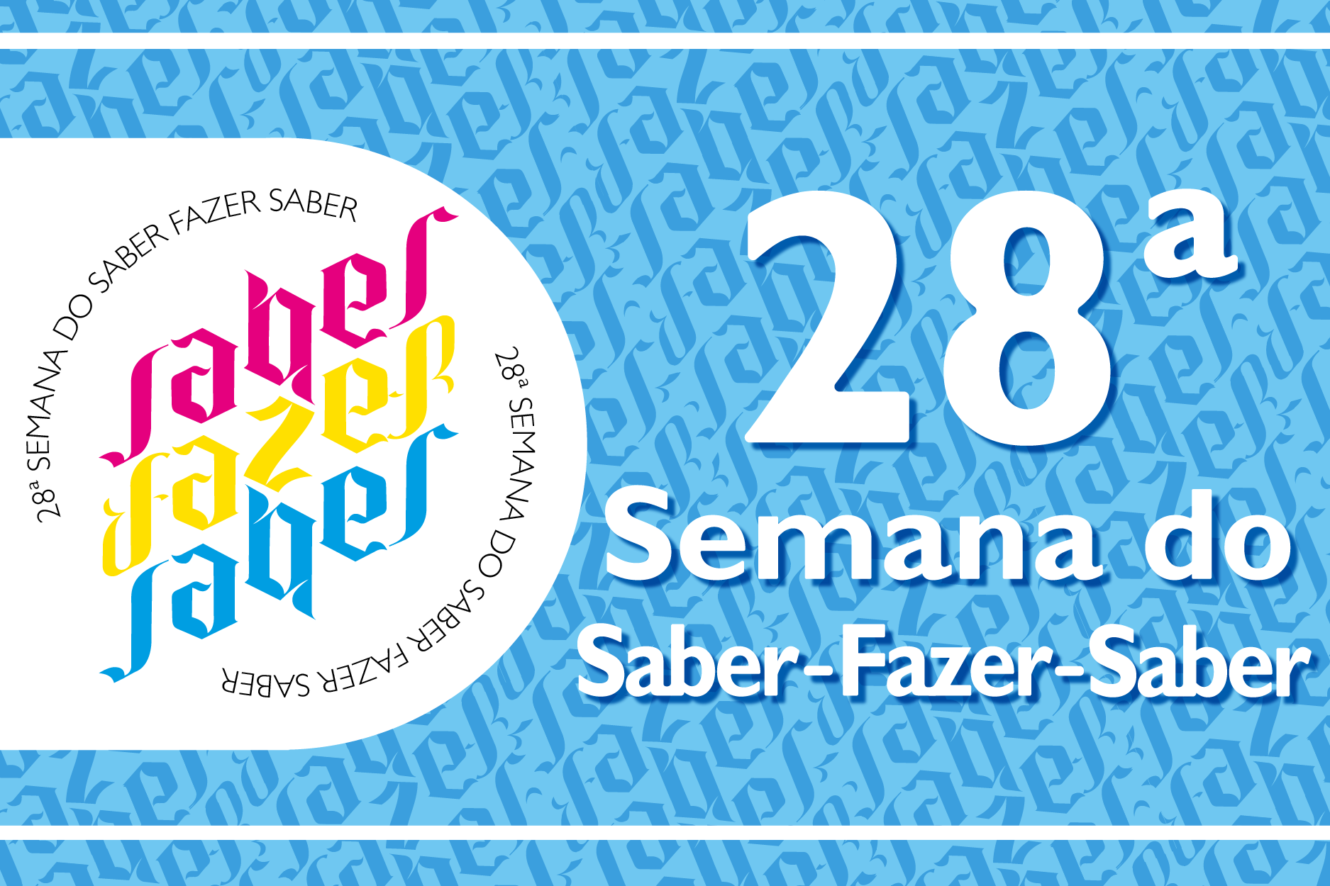 28ª Semana do Saber-Fazer-Saber