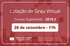 Arte com data da colação de grau, dia 28 de setembro, às 17 horas. Com Transmissão pelo canal do Núcleo de Imagens do IFF no Youtube. 