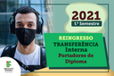 Resultados finais dos Processos Seletivos de Transferência Interna, Portadores de Diploma e Evasão são divulgados