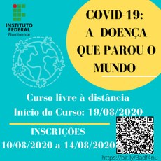 Arte colorida com data de inscrição, de 10 de agosto a 14 de agosto, para o curso Covid-19: a doença que parou o mundo. 