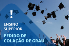 Estudantes dos Cursos de Graduação podem solicitar a participação na cerimônia até 5 de agosto. O evento acontecerá em 31 de agosto.Arte: Raphaella Cordeiro