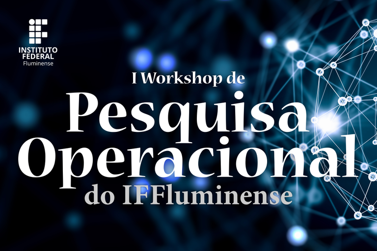 I Workshop de Pesquisa Operacional do IFFluminense