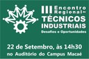 Evento é uma parceria do Sintec-RJ com o Instituto Federal Fluminense.