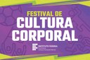 Festival da Cultura Corporal no IFF Maricá