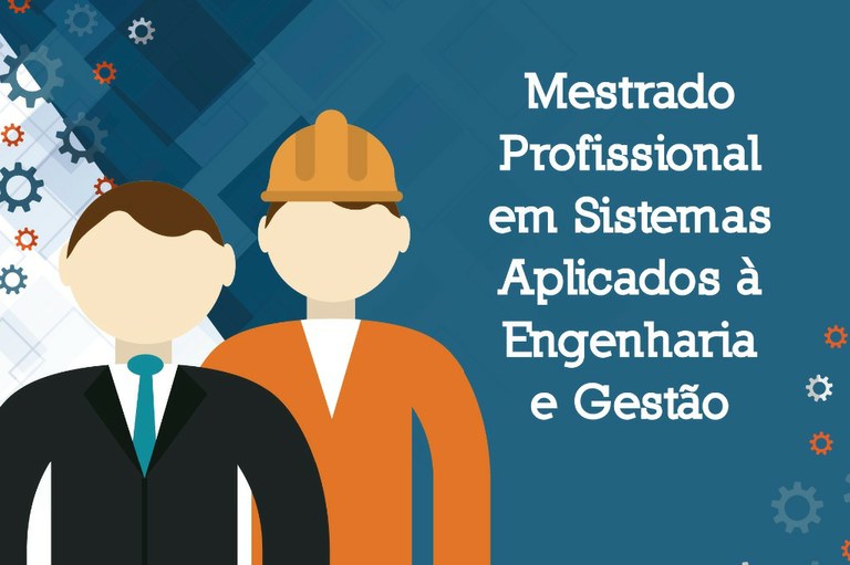 Mestrado em Sistemas Aplicados à Engenharia e Gestão