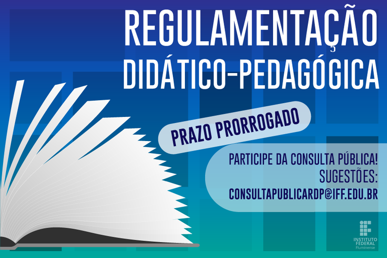 Prazo de consulta pública da regulamentação didático-pedagógica é prorrogado