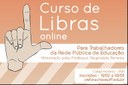 Curso de Libras para trabalhadores da educação