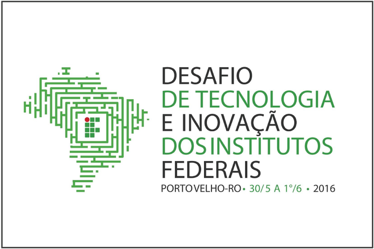 Desafio de Tecnologia e Inovação dos Institutos Federais