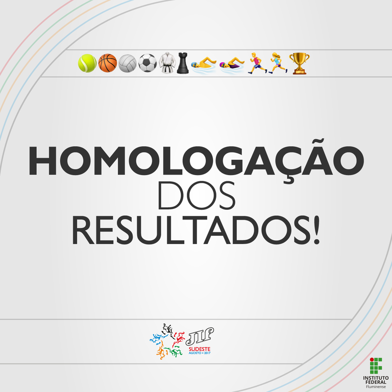 Homologação dos resultados do JIF Sudeste 2017 