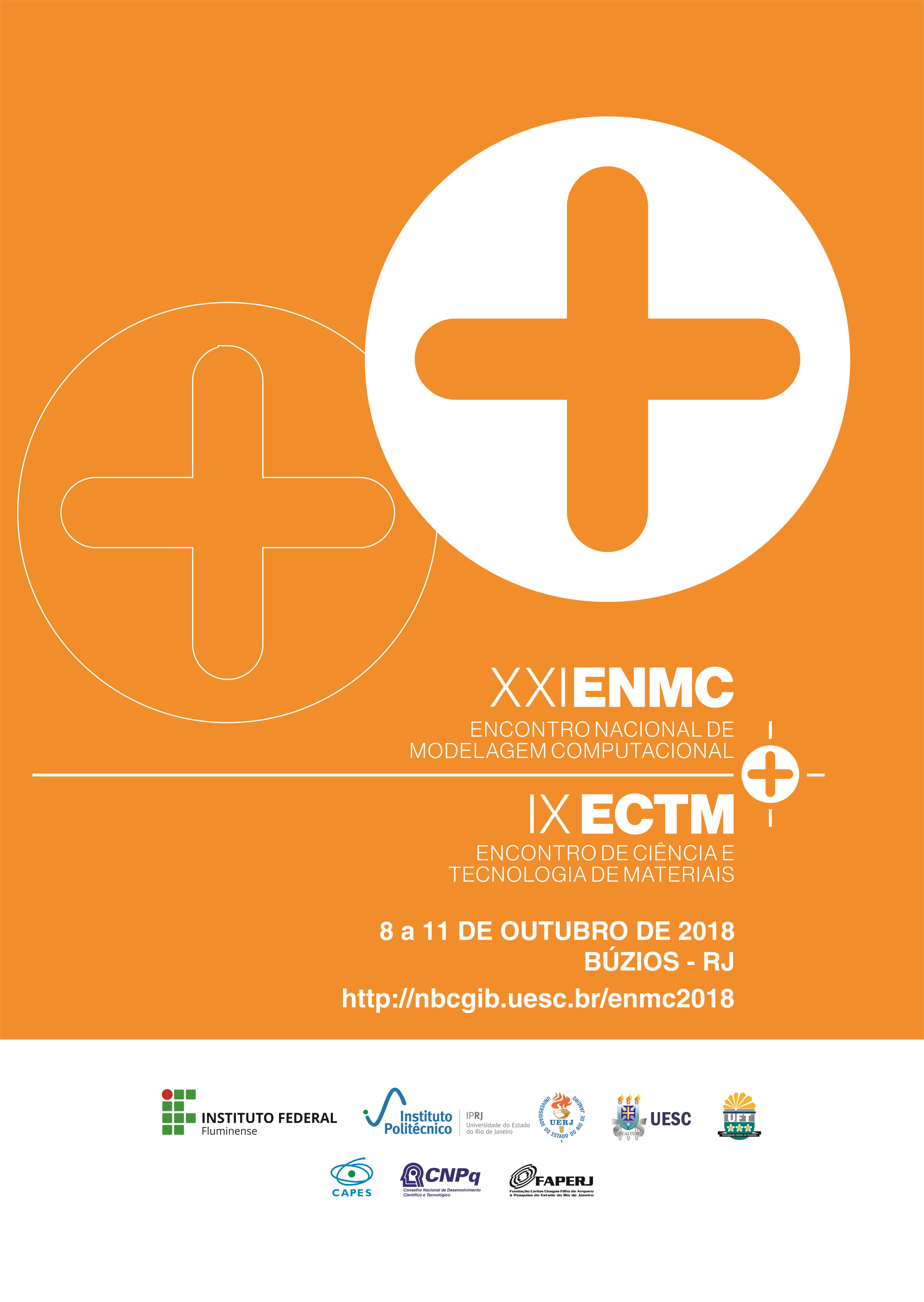 XXI Encontro Nacional de Modelagem Computacional (XXI ENMC) e IX Encontro de Ciência e Tecnologia de Materiais (IX ECTM)