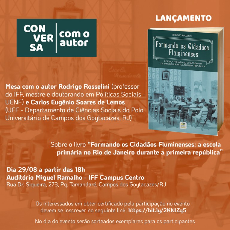 29/08/19 - Lançamento do livro “Formando os Cidadãos Fluminenses: a escola primária no Rio de Janeiro durante a primeira república”