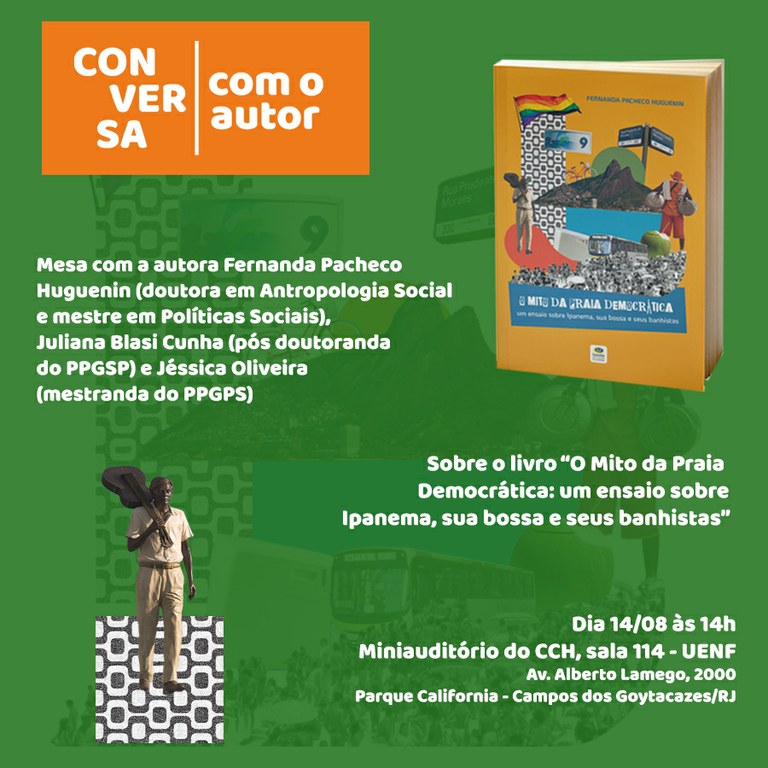 Lançamento do livro "O mito da praia democrática: um ensaio sobre Ipanema, sua bossa e seus banhistas"