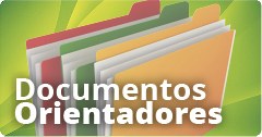 Documentos Orientadores