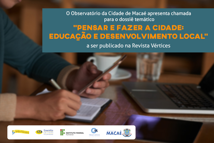 Aberta submissão de artigos para dossiê temático da Vértices sobre a cidade de Macaé