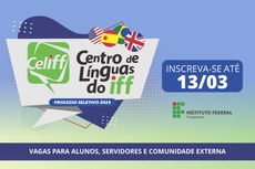 Inscrições abertas até o dia 13 de março (Arte: Programação Visual/IFF).