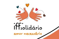 IFF Solidário: Nosso compromisso com a solidariedade, a humanidade e a cidadania (Arte: Júlio Negri).