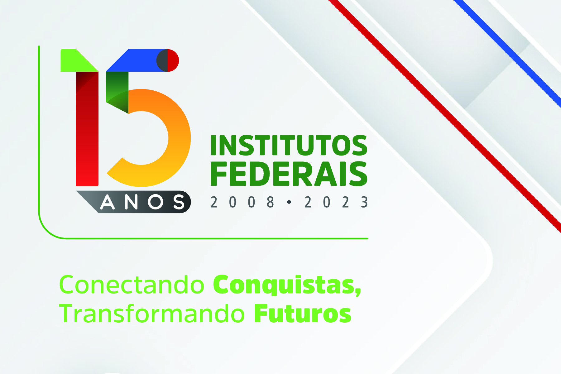 Conif lança campanha em comemoração aos 15 anos dos Institutos Federais