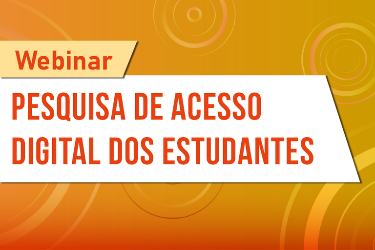 Ensino promove terceira webinar sobre acesso digital dos estudantes