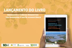 O livro “Engenharia & Ciências Ambientais: contribuições à gestão ecossitêmica” será lançado na próxima quarta-feira, 13 de novembro, na UFRJ, em Macaé.