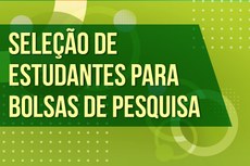 Bolsas serão concedidas pelo período de 10 meses (Arte: Lionel Mota).