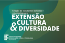 IFF abre inscrições para bolsistas e voluntários para Projetos de Extensão, Cultura e Diversidade