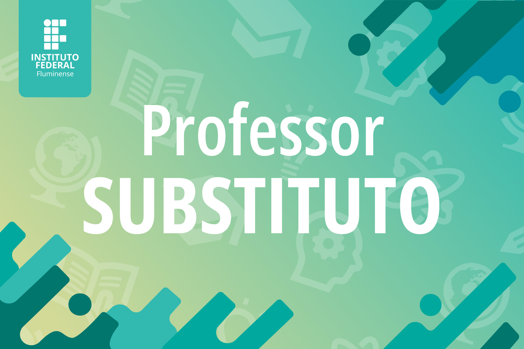 IFF lança edital para contratação de Professor Substituto