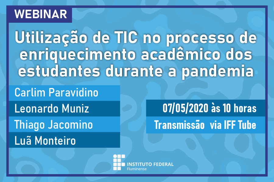 IFF promove nova webinar sobre uso de tecnologias na educação