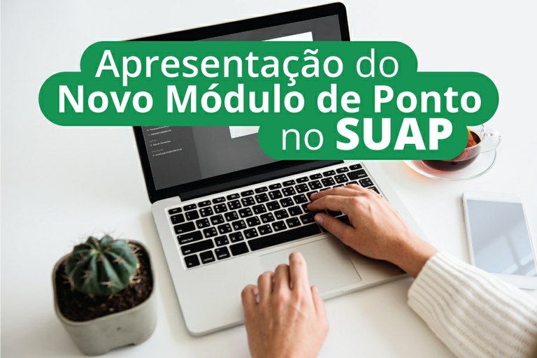 IFF promove webinar para apresentar o novo Módulo de Ponto do Suap