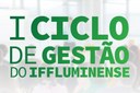 IFFluminense promove seu I Ciclo de Gestão