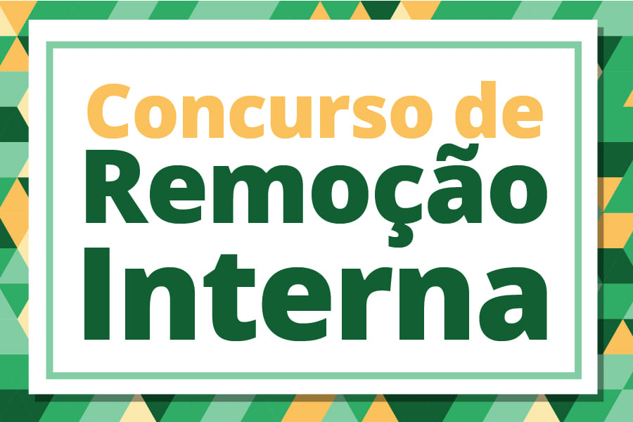 Inscrições abertas para Concurso de Remoção Interna