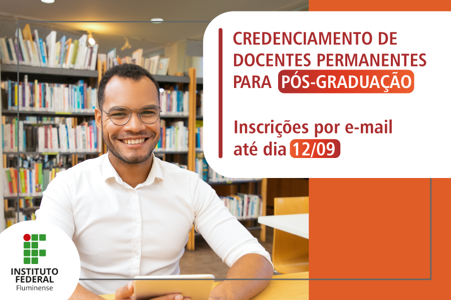 Inscrições abertas para credenciamento de docentes permanentes para Pós-graduação