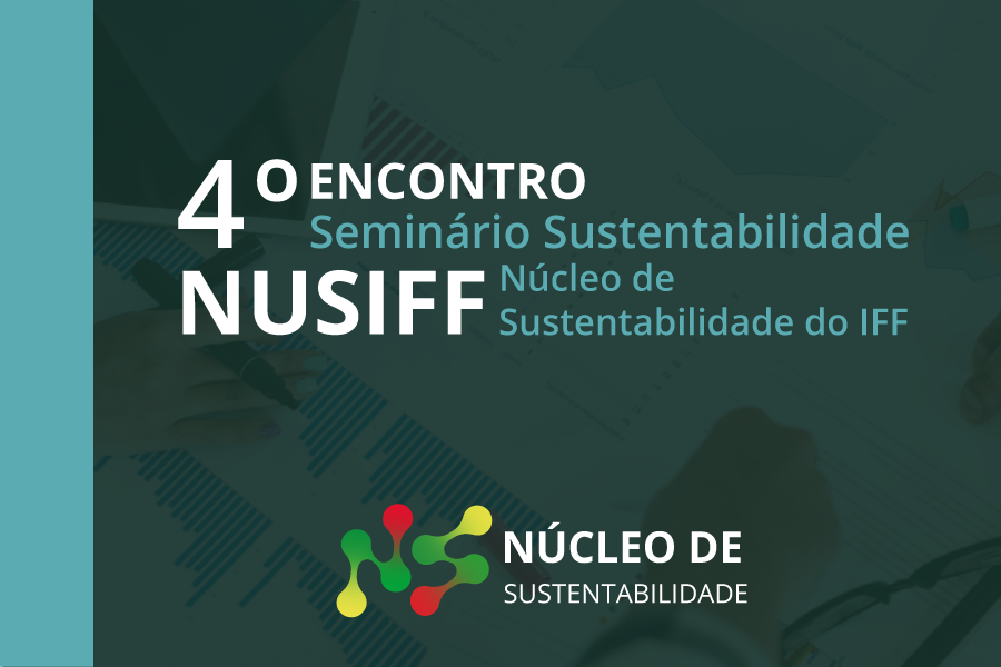 Nusiff promove 4º Seminário de Sustentabilidade